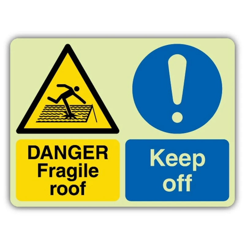 V Safety Photoluminescent Danger Fragile Roof Keep Off Safety Sign - 600 x 450 mm - 3mm Aluminium Composite - Triple Glow