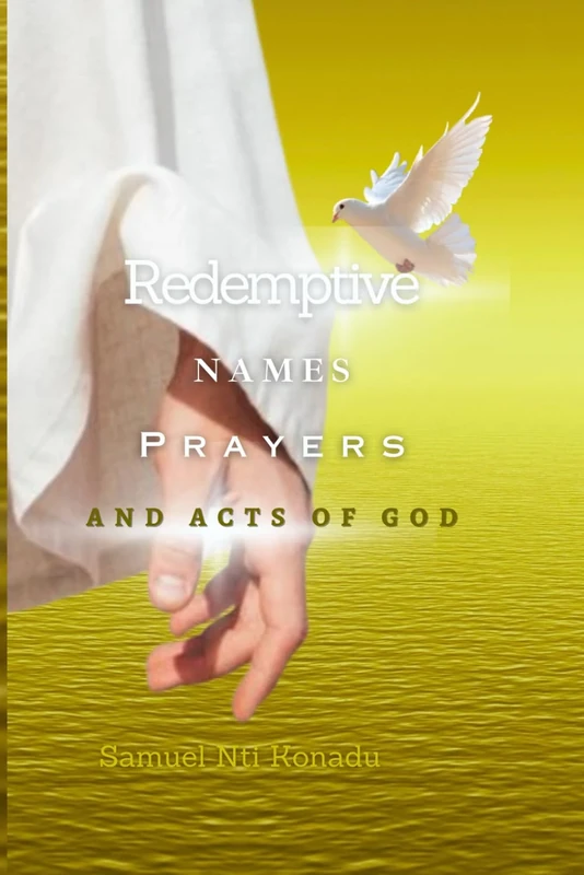 Redemptive Names, Prayers, and Acts of God