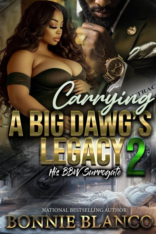 Carrying A Big Dawg's Legacy 2: His BBW Surrogate