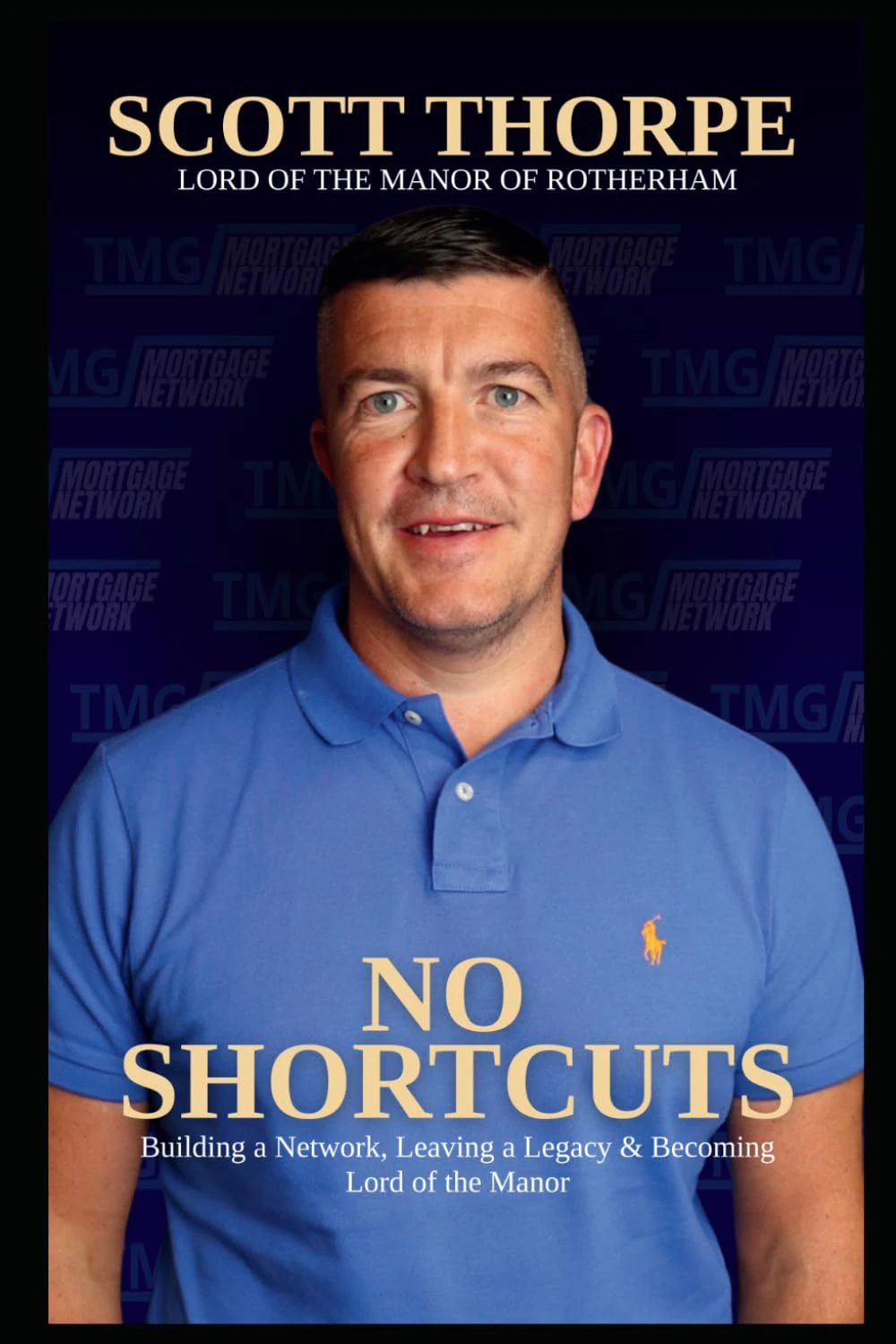 From Second Charges to Lord of the Manor: The raw story of building a business, breaking barriers, and putting Rotherham on the map.