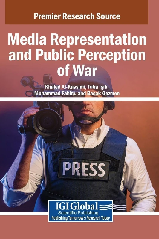 Media Representation and Public Perception of War - IGI Global