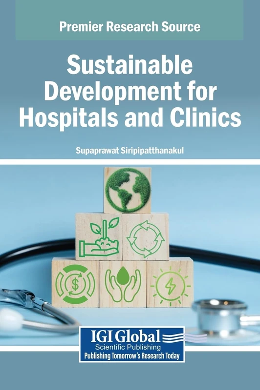 Sustainable Development for Hospitals and Clinics - IGI Global