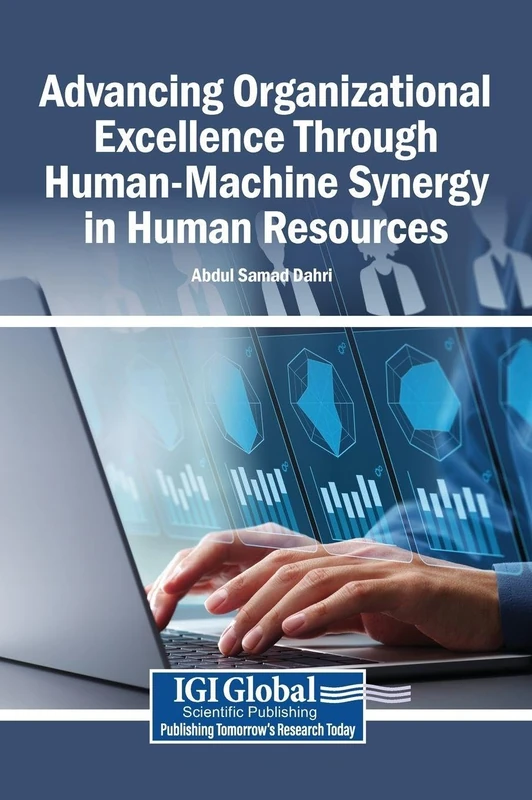Advancing Organizational Excellence Through Human-Machine Synergy in Human Resources