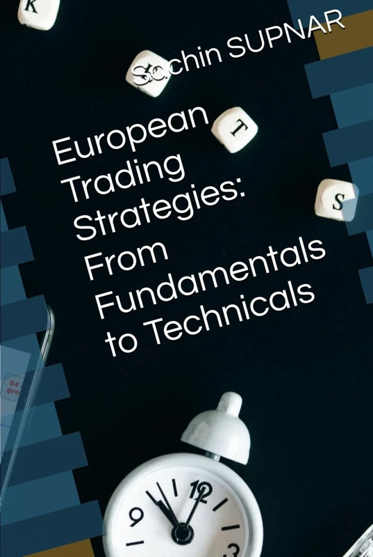 European Trading Strategies: From Fundamentals to Technicals