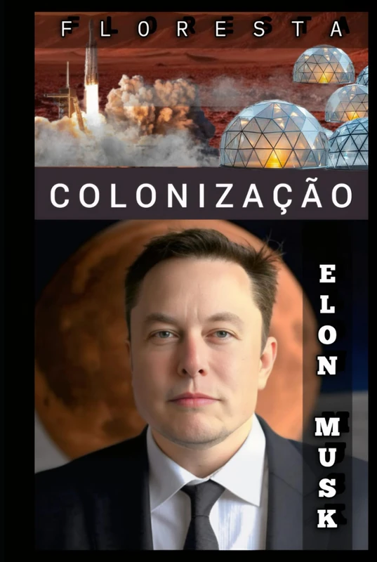 Colonização Elon Musk