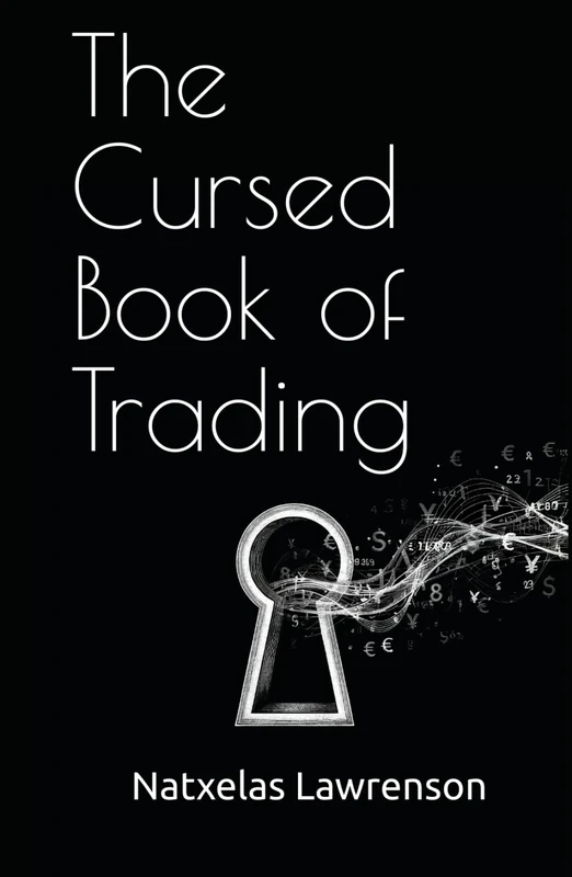 The Cursed Book of Trading: Black Pill Trading