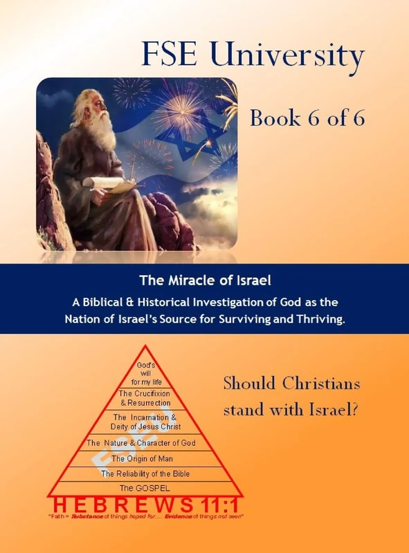 The Miracle of Israel (Book 6 of 6)