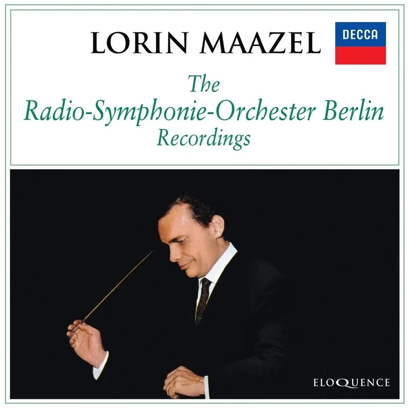 Lorin Maazel: The Radio-Symphonie-Orchester Berlin Recordings