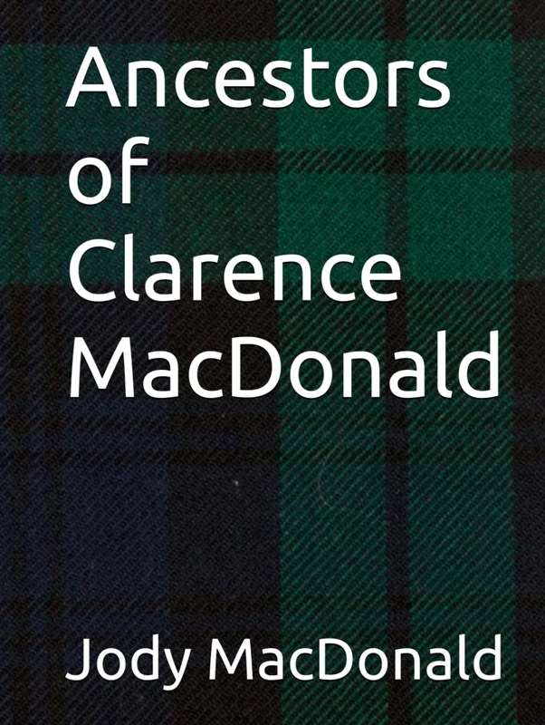 Ancestors of Clarence MacDonald