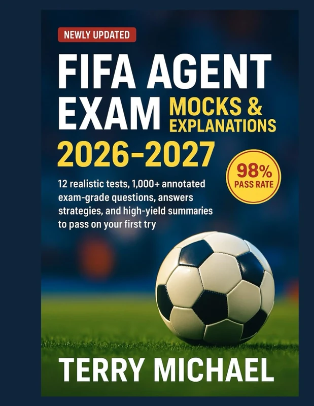 FIFA Agent Exam Mocks 2026-2027 - 12 Realistic Tests