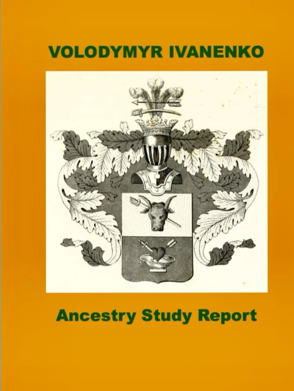 VOLODYMYR IVANENKO: Ancestry Study Report