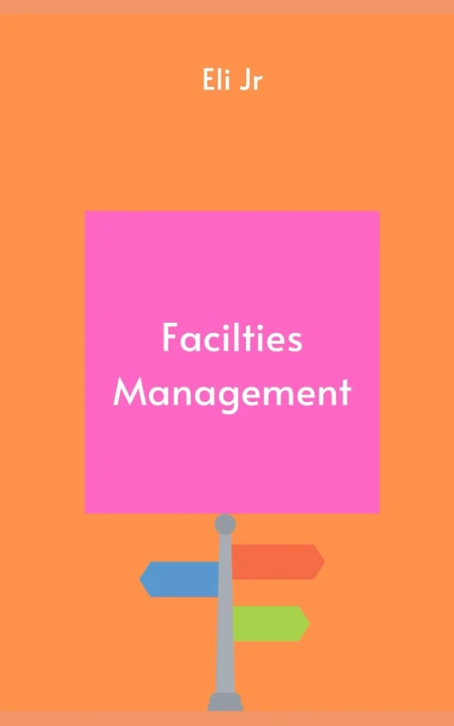 Facilities Management (Management Science)