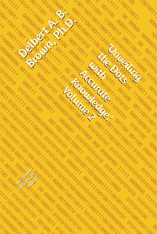 'Unveiling the Dots with Accurate Knowledge.': Are Sexual Preferences Inborn?