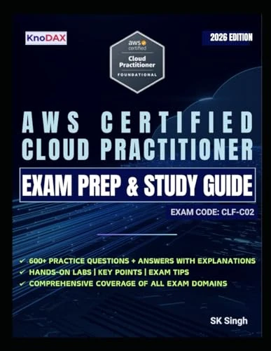 AWS Certified Cloud Practitioner Exam Prep and Study Guide