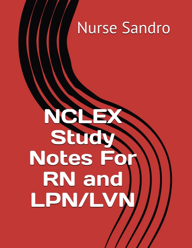 Alpha Nurse Guide's Study Notes For NCLEX RN & NCLEX PN: Designed For RN & LPN/LVN Students