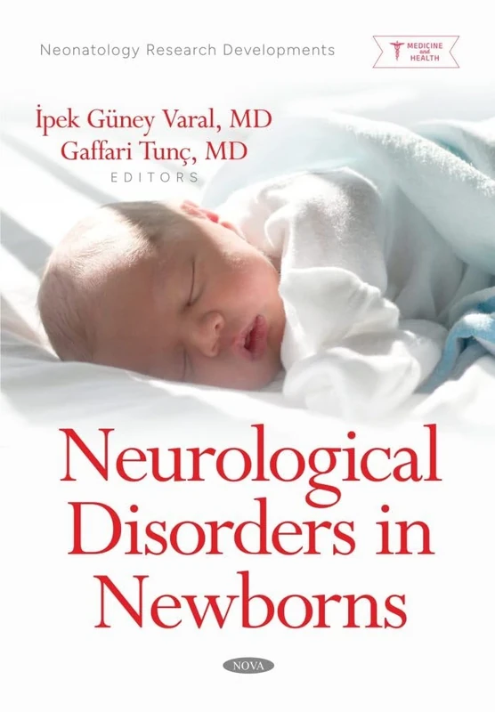 Neurological Disorders in Newborns (Neonatology Research Developments)