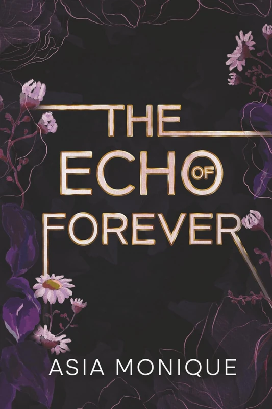 The Echo of Forever