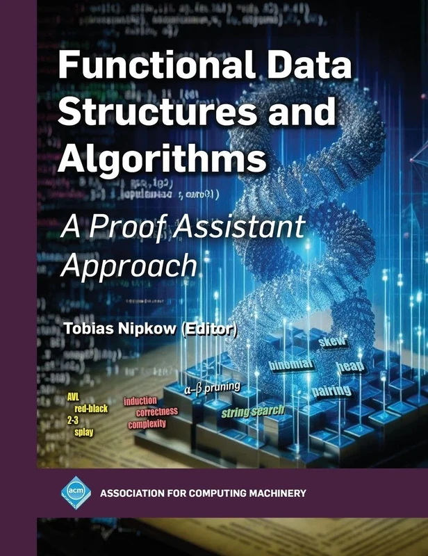 Functional Data Structures and Algorithms: A Proof Assistant Approach