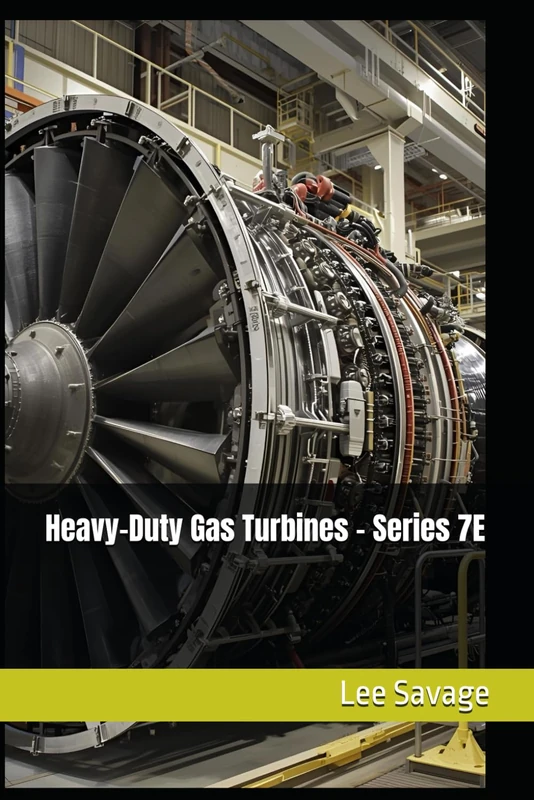 Heavy-Duty Gas Turbines - Series 7E