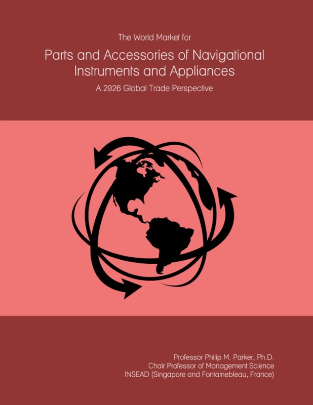 The World Market for Parts and Accessories of Navigational Instruments and Appliances: A 2026 Global Trade Perspective