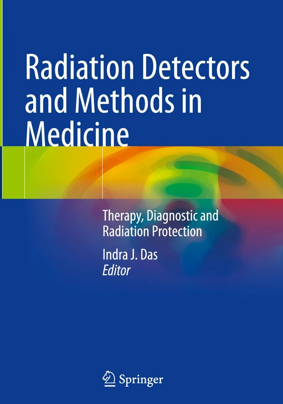 Radiation Detectors and Methods in Medicine: Therapy, Diagnostic and Radiation Protection