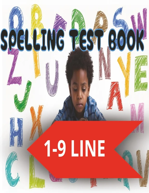 SPELLING TEST BOOK FOR KIDS: FUN AND EASY SPELLING PRACTICE NOTEBOOK| WEEKLY PRACTICE AND TEST FOR GROWUNG SPELLERS| PERFECT FOR CLASSROOM OR HOME SCHOOL 110 PAGES 8X5 SIZE