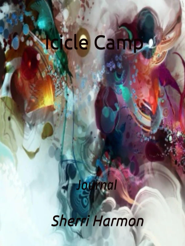 Icicle Camp: Journal