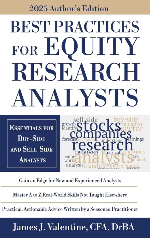 Best Practices for Equity Research Analysts: Essentials for Buy-Side and Sell-Side Analysts - Image 1