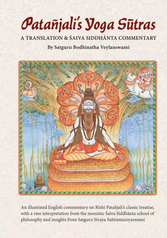Patanjali's Yoga Sutras: A Translation & Saiva Siddhanta Commentary