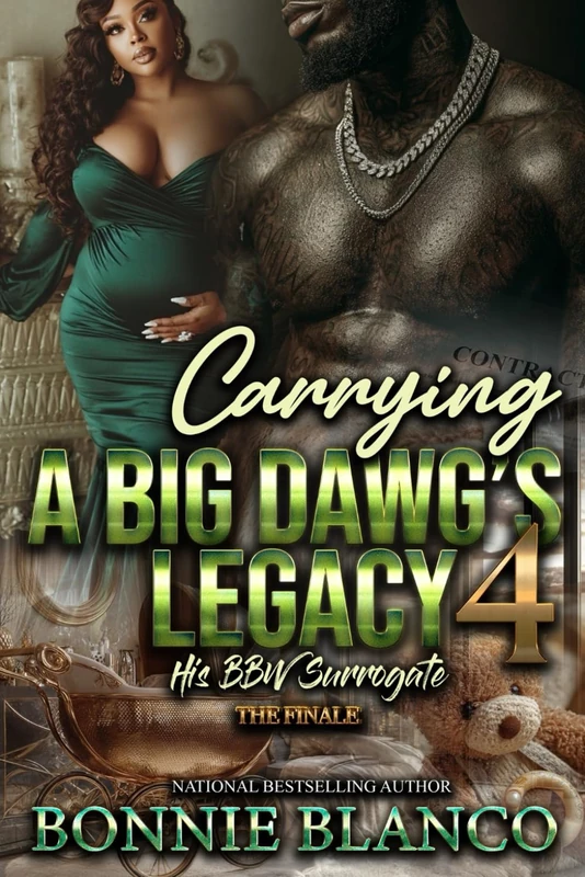 Carrying A Big Dawg's Legacy 4: His BBW Surrogate
