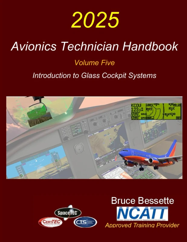 Avionics Technicain Handbook Volume 5: Introduction to Glass Cockpit Systems