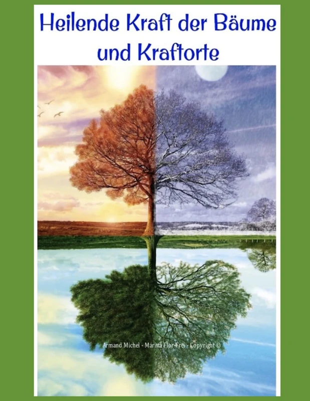 Die heilende Kräft der Bäume und Kraftorte: „Die Natur ist die beste Künstlerin, und Bäume sind ihre Meisterwerke.“
