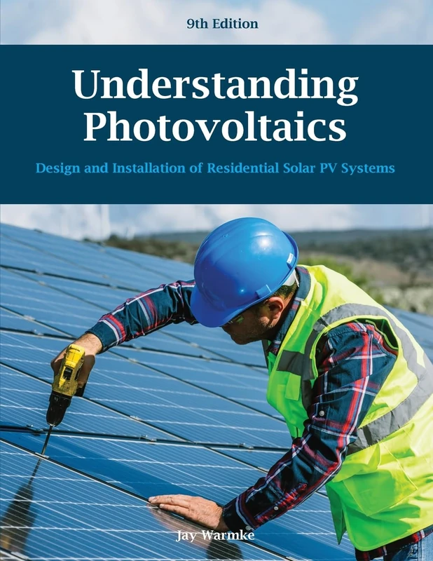 Understanding Photovoltaics (9th edition): Design & Installation of Residential Solar PV Systems (2024) - Image 1