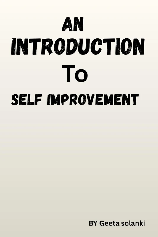 An introduction to self improvement