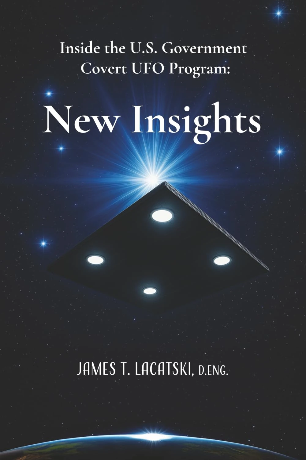 Inside the U.S. Government Covert UFO Program: New Insights