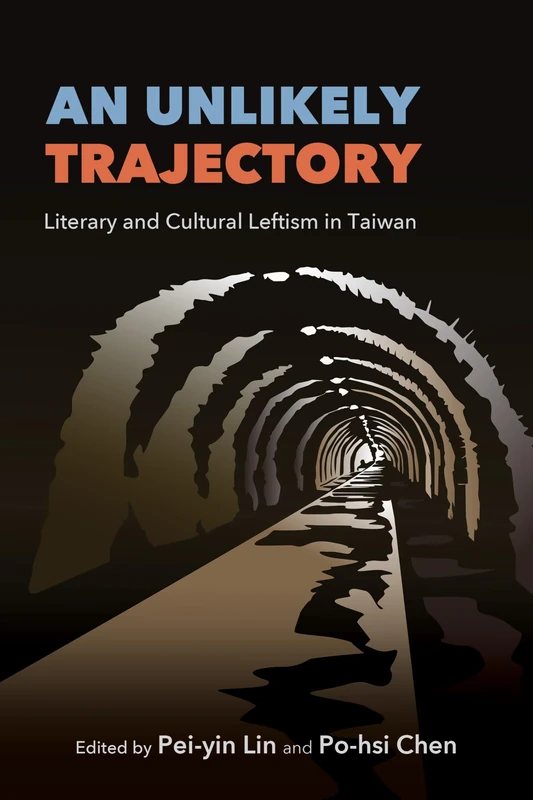 An Unlikely Trajectory: Literary and Cultural Leftism in Taiwan - Image 1