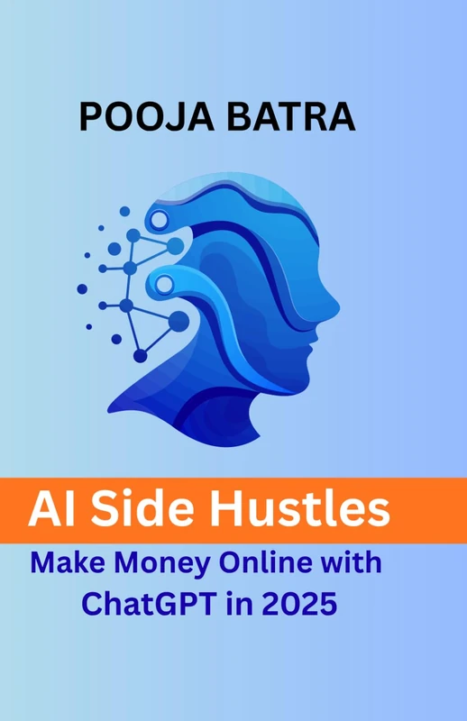 AI Side Hustles: Make Money Online with ChatGPT in 2025 - Image 1