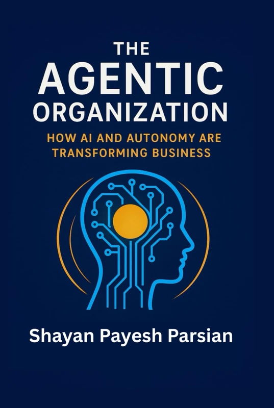 The Age of Agentic Organizations