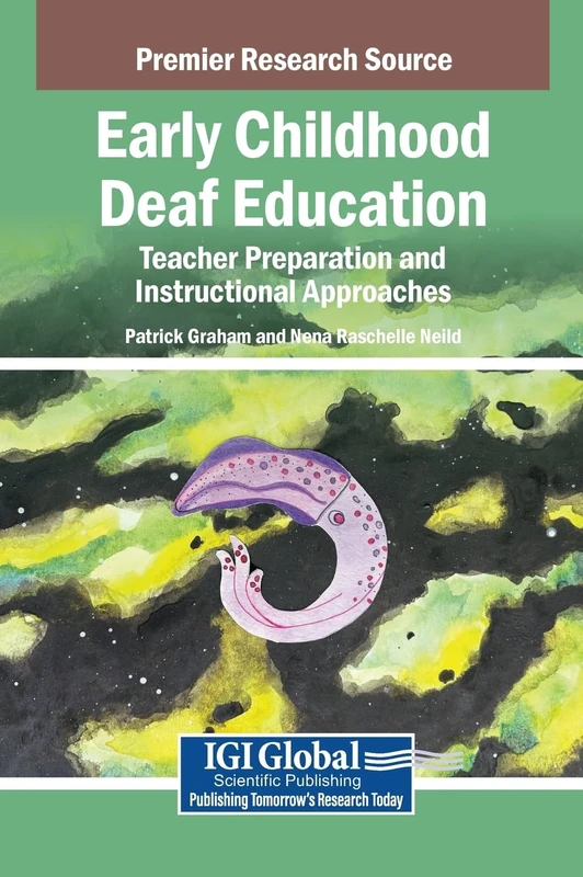 Early Childhood Deaf Education: Teacher Preparation and Instructional Approaches