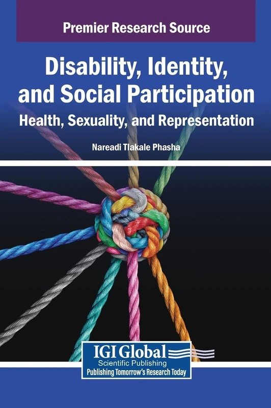 Disability, Identity, and Social Participation: Health, Sexuality, and Representation