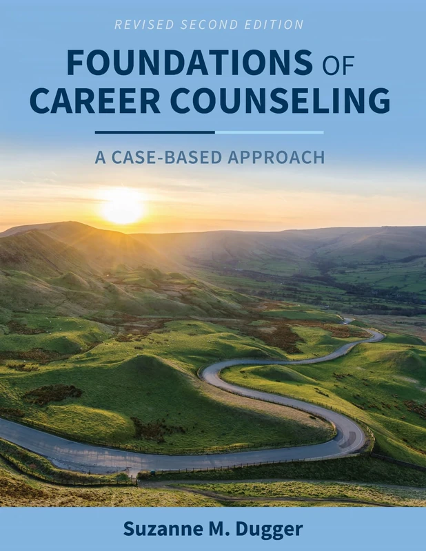 Foundations of Career Counseling: A Case-Based Approach