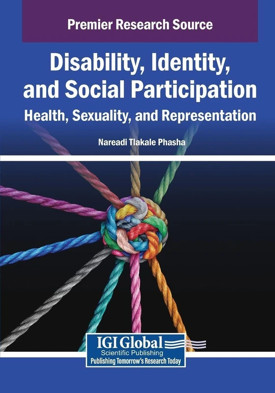 Disability, Identity, and Social Participation: Health, Sexuality, and Representation
