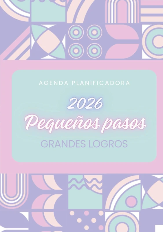 Agenda 2025: Pequeños pasos, Grandes Logros