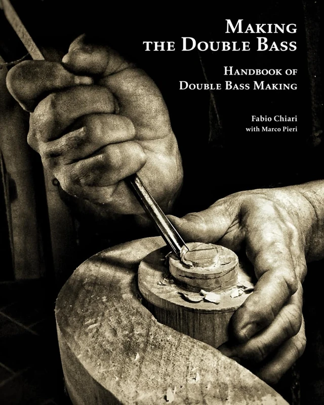 Making the Double Bass: Handbook of Double Bass Making - Image 1