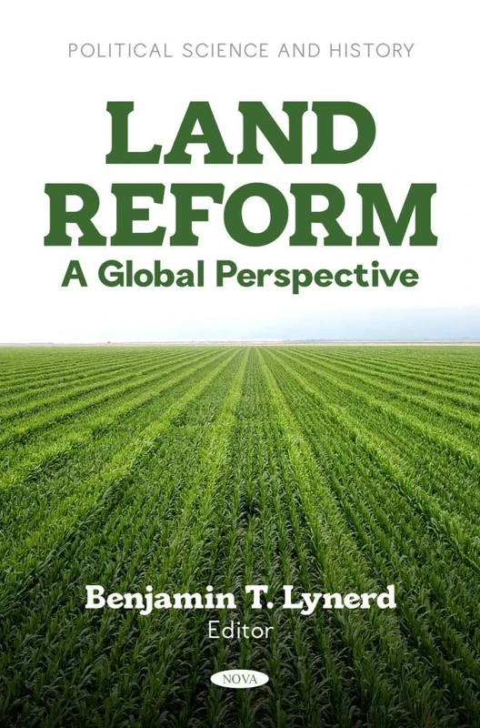 Land Reform: A Global Perspective (Political Science and History)