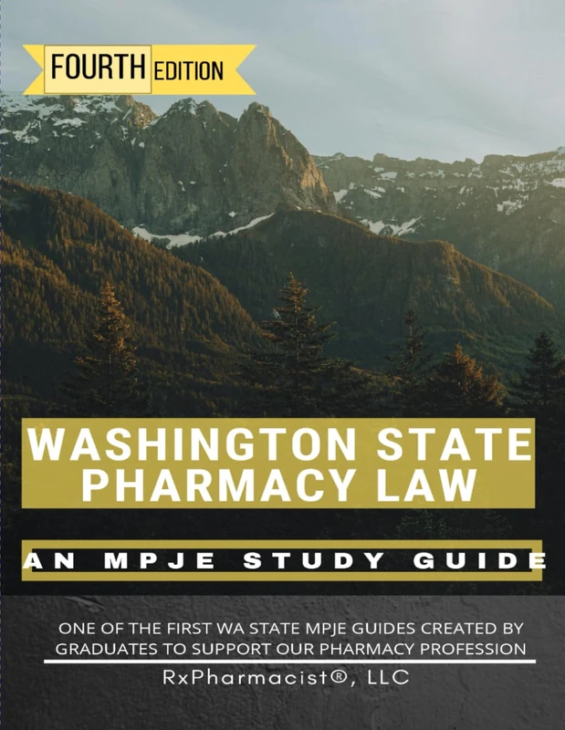 Washington State Pharmacy Law: An MPJE®Study Guide