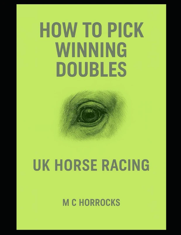 How To Pick Winning Doubles: UK Horse Racing