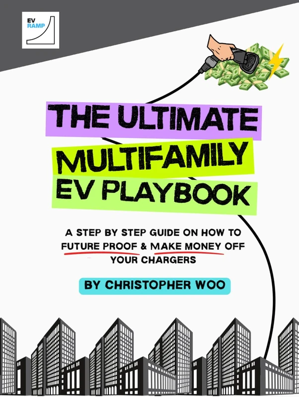 The Ultimate Multifamily EV Playbook: A Step by Step Guide On How to Future Proof & Make Money Off Your Chargers - Image 1