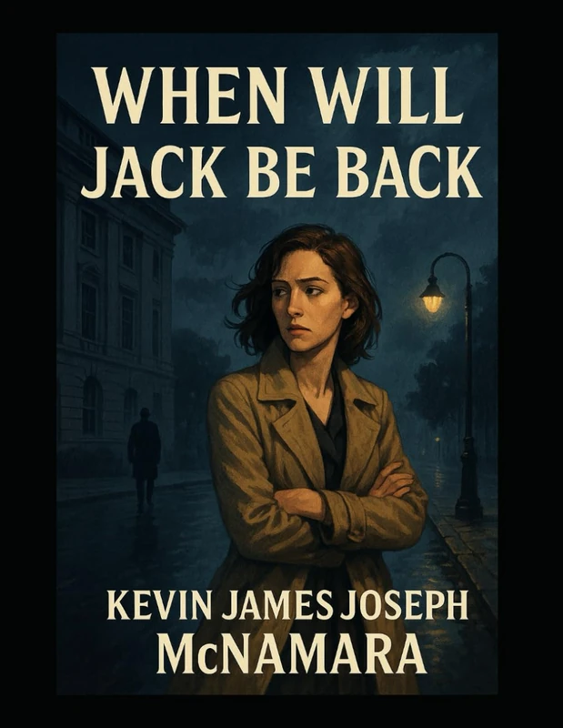 When Will Jack Be Back?: The Silence That Started a Revolution - Image 1