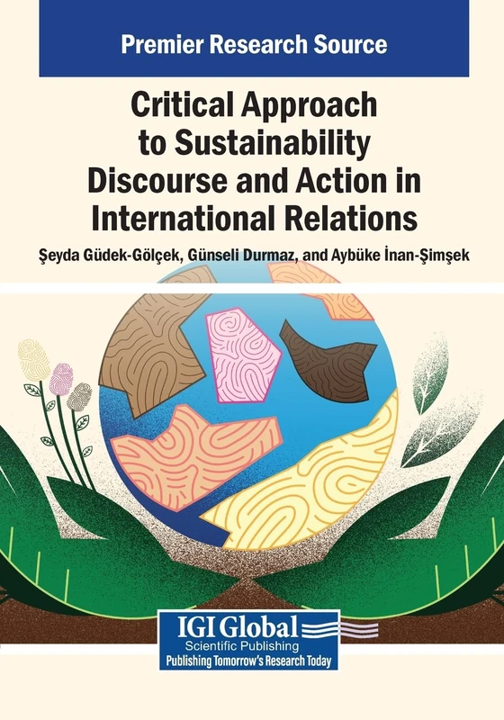 Critical Approach to Sustainability Discourse and Action in International Relations